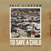 2CD Eric Clapton - To Save a Child
