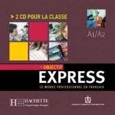 Objectif Express 1 (A1/A2) CD audio classe/2/