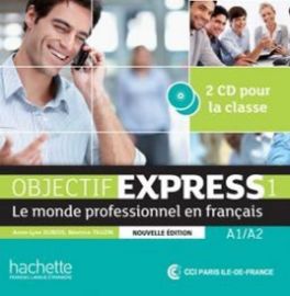 Objectif Express 1 (A1/A2) CD audio classe, Nouvelle Edition