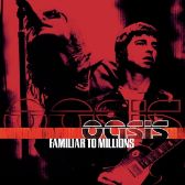 CD Oasis - Familiar To Millions