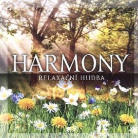 CD Harmony Relaxační hudba - Relaxační hudba Harmony Relaxační hudba - CD