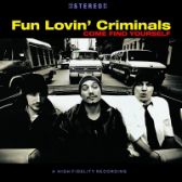 CD Fun Lovin' Criminals - Come Find Yourself