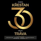 CD DRUHA TRAVA & R.KRESTAN - TRICET