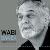 CD DANEK WABI - VYPRAVEC PISNI