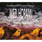 LP CECHOMOR - MEZI HORAMI