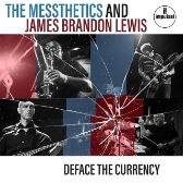 CD THE MESSTHETICS/BRANDON J. - DEFACE THE CURRENCY