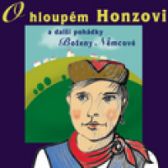 CD O Hloupém Honzovi A Další Pohádky - Česká hudba z filmu na CD CD O hloupém Honzovi a další pohádky