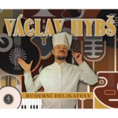 Václav Hybš - Hudební delikatesy 4CD - Světové lidovky a dechovky na CD 4CD Václav Hybš - Hudební delikatesy