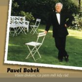 LP BOBEK PAVEL - VSEM DIVKAM, CO JSEM MEL R