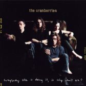 LP CRANBERRIES - EVERYBODY ELSE IS DOING IT SO WHY AREN'T WE?