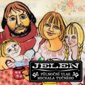 CD JELEN - PULNOCNI VLAK MICHALA TUCNEHO