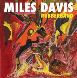 2LP Miles Davis: Rubberband