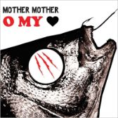 LP Mother Mother - O My Heart (Red vinyl)