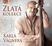 Karel Vágner - Zlatá kolekce - 2CD
