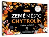 Země město chytrolín: Klasik