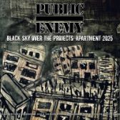 LP Public Enemy - Black Sky Over the Projects: Apartment 2025