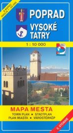 Poprad, Vysoké Tatry 1:10 000 Mapa mesta Town plan Stadtplan Plan miasta Városté - Města Slovenska Poprad, Vysoké Tatry 1:10 000 Mapa mesta Town plan Stadtplan Plan miasta Városté