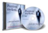Pozitivní myšlení není pro každého - CD