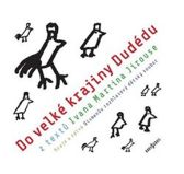 CD Do velké krajiny Dudédu