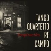 Tango Quartetto Re Campo:Inspiración - CD