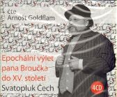 Epochální výlet pana Broučka do XV. století - čte Goldflam Arnošt - 4 CD