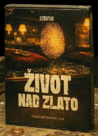 Život nad zlato