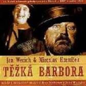 2 CD Jan Werich, Miroslav Horníček: Těžká Barbora 