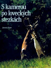 S kamerou po loveckých
