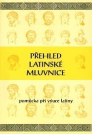 Přehled latinské mluvnice - Učebnice italštiny Přehled latinské mluvnice