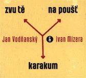CD Zvu tě na poušť Karakum