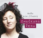 CD Saša Niklíčková - Zmačkaná žena - Český Folk a Country na CD Zmačkaná žena - CD