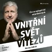 CD Vnitřní svět vítězů - Čím se nejlepší liší od průměrných (Čte Bohdan Tůma) - audiokniha