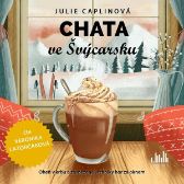 CD Chata ve Švýcarsku ( Čte Veronika Lazorčáková) - audiokniha