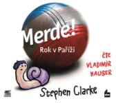 Merde! Rok v Paříži - CDmp3 (Čte Vladimír Hauser)