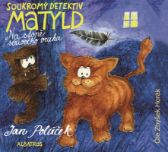 CD Soukromý detektiv Matyld - Na stopě sériového vraha (Čte Zbyšek Horák)