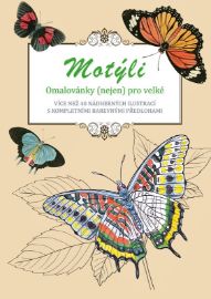 Motýli - omalovánky (nejen) pro velké - Více než 40 nádherných ilustrací s kompletními bar