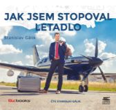 CD Jak jsem stopoval letadlo (audiokniha)