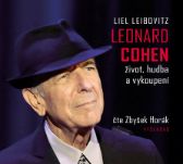 CD Leonard Cohen. Život, hudba a vykoupení (audiokniha)