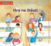 CD Kája a Claudie: Hra na štěstí (audiokniha pro děti)