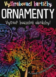 Vyškrabovací kartičky ORNAMENTY - Vytvoř kouzelné obrázky