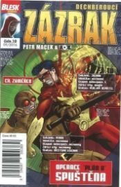 Blesk komiks 10 - Dechberoucí zázrak - Operace „Plán B“ spuštěna 9/2016