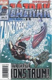 Blesk komiks 18 - Dechberoucí zázrak - Vltava skrývá monstrum 05/2017