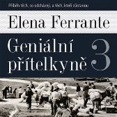 CD Geniální přítelkyně 3 - Příběh těch, co odcházejí, a těch, kteří zůstanou