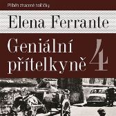 CD Geniální přítelkyně 4 - Příběh ztracené holčičky