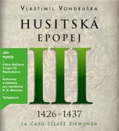 CD Husitská epopej III. - Za časů císaře Zikmunda
