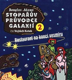 CD Stopařův průvodce Galaxií 2. - Restaurant na konci vesmíru