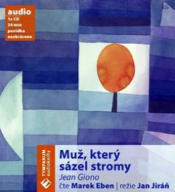 CD Muž, který sázel stromy