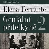 CD Geniální přítelkyně 2 - Příběh nového jména
