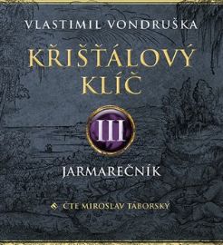 CD Křišťálový klíč III. - Jarmarečník