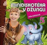 CD Zpíváme a tančíme s Míšou 5 - Minidiskotéka v džungli - Světové dětské písničky na CD Zpíváme a tančíme s Míšou 5 - Minidiskotéka v džungli - CD